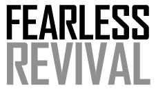 Fearless Revival